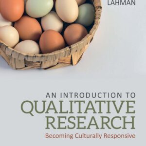 An Introduction to Qualitative Research Becoming Culturally Responsive
