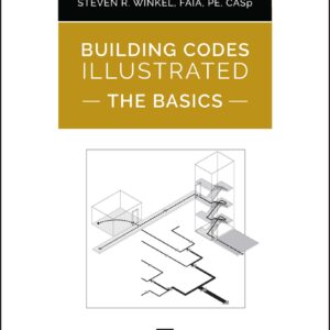 Building Codes Illustrated The Basics
