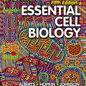 Essential Cell Biology 5th Edition