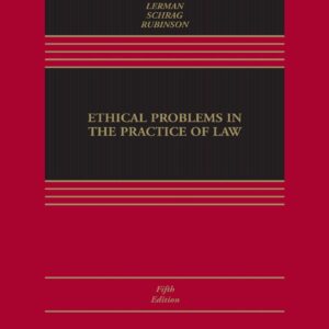Ethical Problems in the Practice of Law 5th Edition