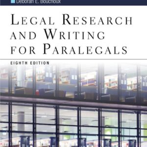 Legal Research and Writing for Paralegals 8th Edition