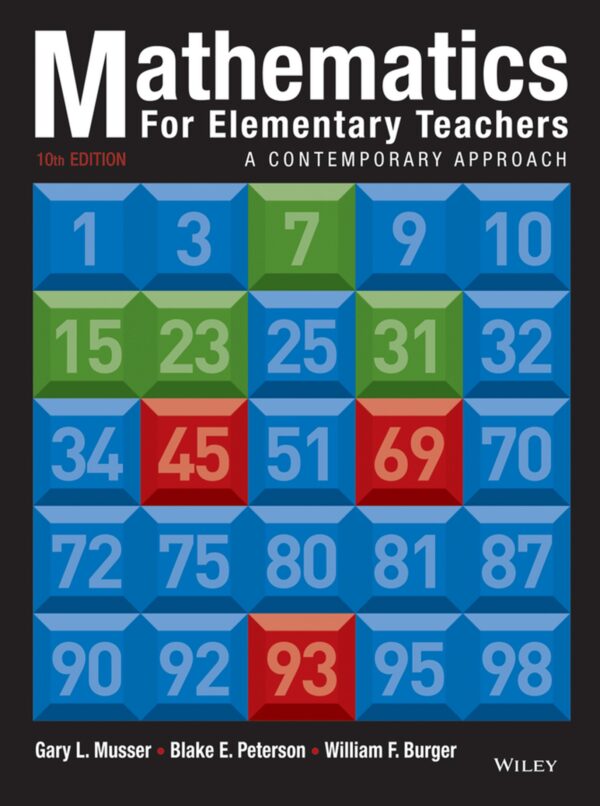 Mathematics for Elementary Teachers: A Contemporary Approach 10th Edition