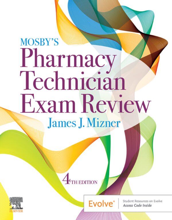 Mosbys Pharmacy Technician Exam Review 4th Edition