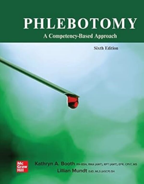 Phlebotomy A Competency Based Approach 6th Edition