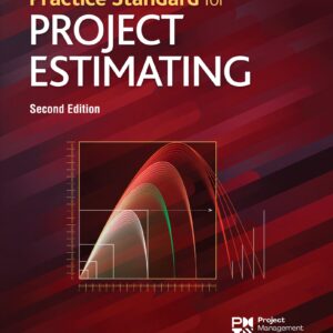 Practice Standard for Project Estimating 2nd Edition