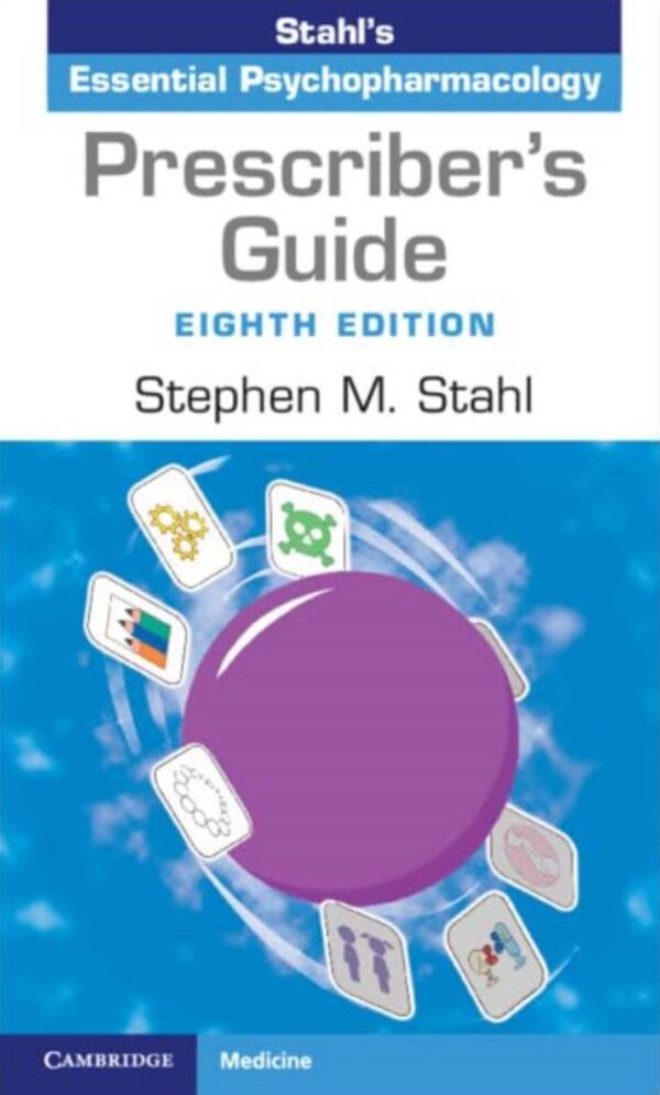 Prescriber's Guide Stahl's Essential Psychopharmacology 8th Edition