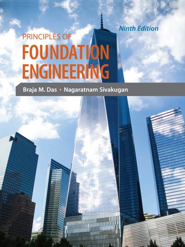 Principles of Foundation Engineering 9th Edition