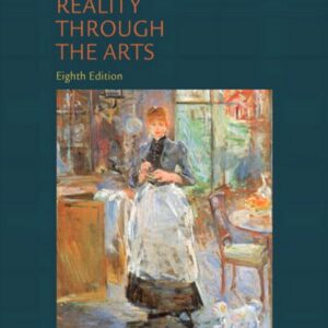 Reality Through the Arts 8th Edition