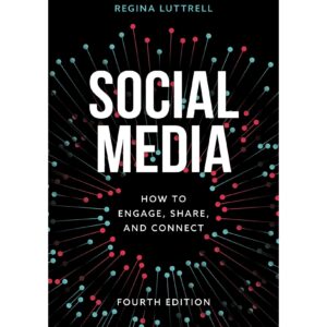 Social Media How to Engage, Share, and Connect 4th Edition