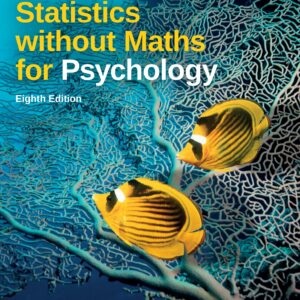 Statistics Without Maths For Psychology 8th Edition