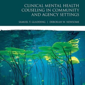 Clinical Mental Health Counseling in Community and Agency Settings 5th Edition