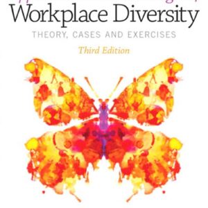 Opportunities and Challenges of Workplace Diversity Theory Cases And Exercises 3th Edition