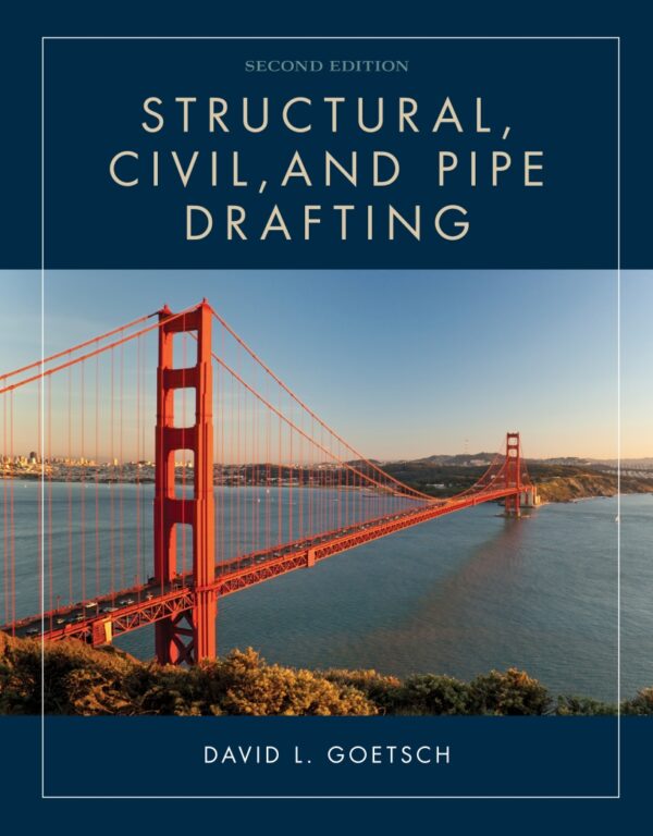 Structural Civil and Pipe Drafting 2nd Edition